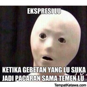 ekspresi-ketika-gebetan-direbut-teman